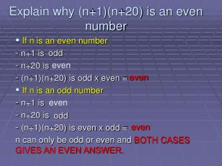 Explain why (n+1)(n+20) is an even number