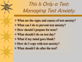 This Is Only a Test: Managing Test Anxiety