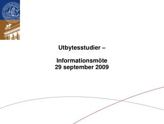 Utbytesstudier – Informationsmöte 29 september 2009