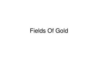 Fields Of Gold