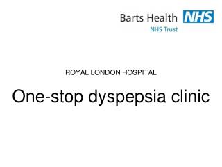 One-stop dyspepsia clinic