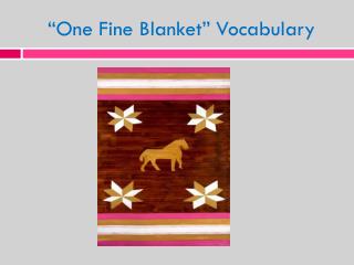 “One Fine Blanket” Vocabulary
