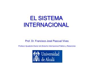 EL SISTEMA INTERNACIONAL