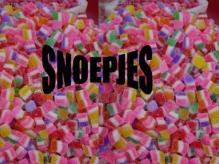 SNOEPJES