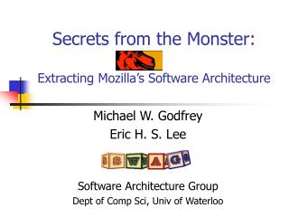 Secrets from the Monster: Extracting Mozilla’s Software Architecture