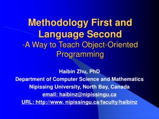 Methodology First and Language Second -A Way to Teach Object-Oriented Programming