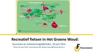 Recreatief fietsen in Het Groene Woud: