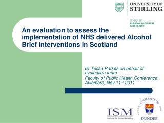 Dr Tessa Parkes on behalf of evaluation team