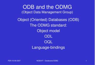 ODB and the ODMG (Object Data Management Group)