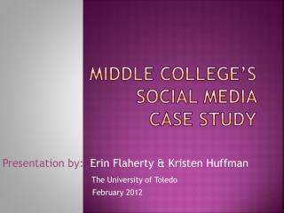 Middle College’s Social Media Case Study