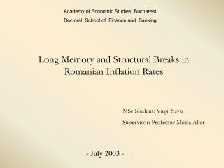 Long Memory and Structural Breaks in Romanian Inflation Rates