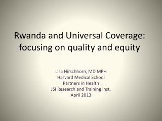 Rwanda and Universal Coverage: focusing on quality and equity