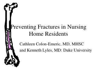 Preventing Fractures in Nursing Home Residents