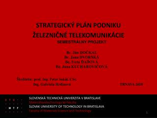 STRATEGICKÝ PLÁN PODNIKU ŽELEZNIČNÉ TELEKOMUNIKÁCIE