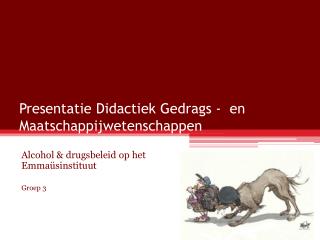 Presentatie Didactiek Gedrags - en Maatschappijwetenschappen