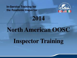 In-Service Training for the Roadside Inspector