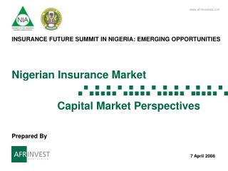Nigerian Insurance Market 		Capital Market Perspectives