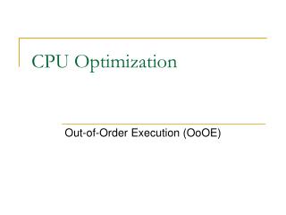 CPU Optimization