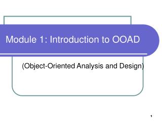 Module 1: Introduction to OOAD