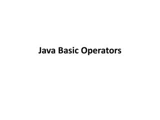 Java Basic Operators