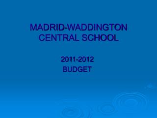 MADRID-WADDINGTON CENTRAL SCHOOL