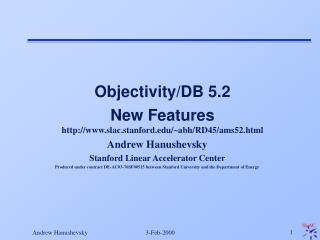 Andrew Hanushevsky Stanford Linear Accelerator Center