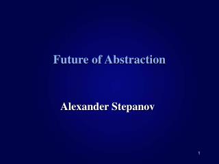 Future of Abstraction