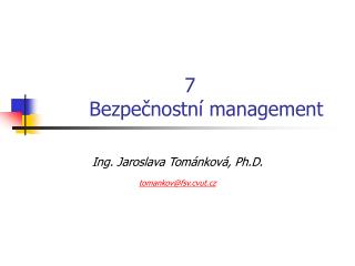 7 Bezpečnostní management