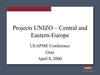 Projects UNIZO – Central and Eastern-Europe