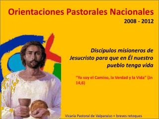 Orientaciones Pastorales Nacionales 2008 - 2012