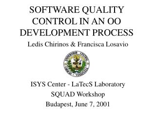SOFTWARE QUALITY CONTROL IN AN OO DEVELOPMENT PROCESS