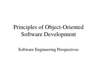 Principles of Object-Oriented Software Development