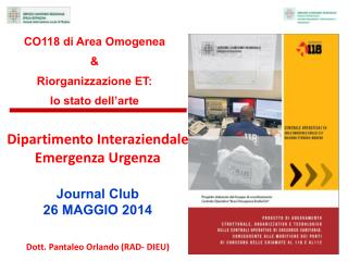 CO118 di Area Omogenea &amp; Riorganizzazione ET: lo stato dell’arte