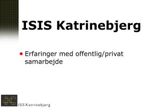 ISIS Katrinebjerg