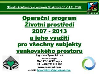 Ing. Jana Tywoniaková euromanager MAS POSÁZAVÍ o.p.s tel.: +420 731 612 436