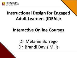 Instructional Design for Engaged Adult Learners (IDEAL): Interactive Online Courses