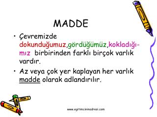 MADDE