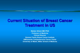 Current Situation of Breast Cancer Treatment in US