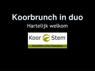 Koorbrunch in duo