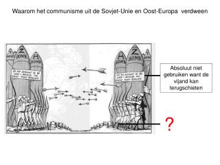 Waarom het communisme uit de Sovjet-Unie en Oost-Europa verdween