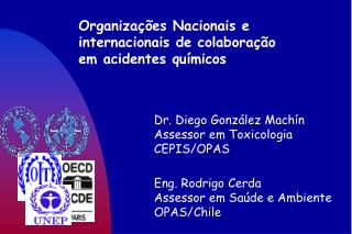 Organizações Nacionais e internacionais de colaboração em acidentes químicos