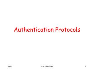 Authentication Protocols