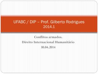 UFABC / DIP – Prof . Gilberto Rodrigues 2014.1