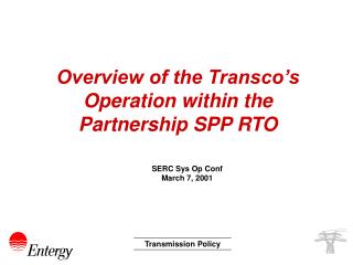 Overview of the Transco’s Operation within the Partnership SPP RTO