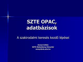 SZTE OPAC, adatbázisok