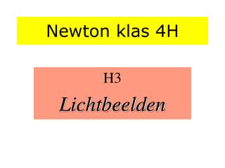 Newton klas 4H