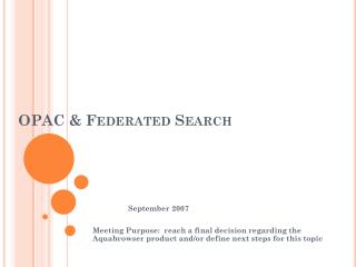 OPAC &amp; Federated Search