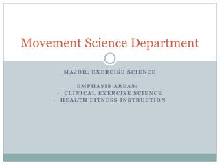 Movement Science Department