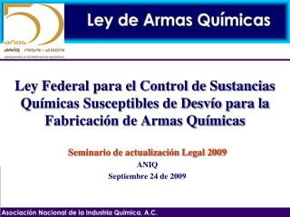 Seminario de actualización Legal 2009 ANIQ Septiembre 24 de 2009