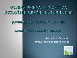 Petra Rodić Baranović Državni zavod za zaštitu prirode